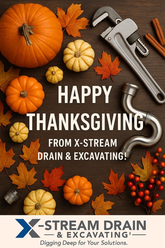 Happy Thanksgiving from X-Stream Drain & Excavating image